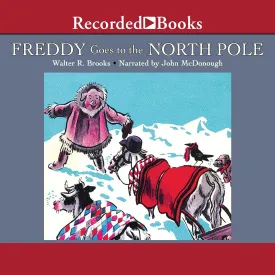 Freddy Goes to the North Pole (The Freddy the Pig Series) Audio CD  October 5, 2001